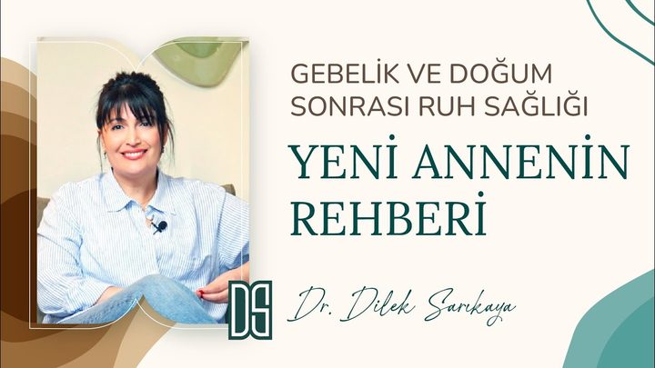 Gebelik ve Doğum Sonrası Ruh Sağlığı: Yeni Annenin Rehberi